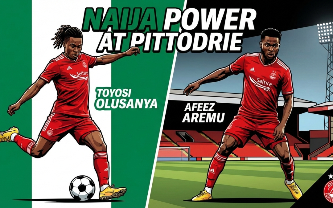 Naija Power at Pittodrie